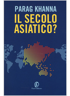 IL SECOLO ASIATICO?