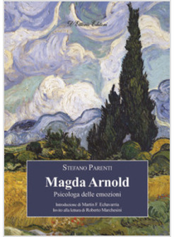 MAGDA ARNOLD. PSICOLOGA DELLE EMOZIONI