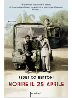 MORIRE IL 25 APRILE