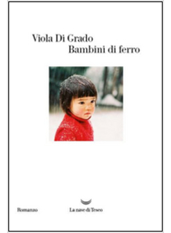 BAMBINI DI FERRO