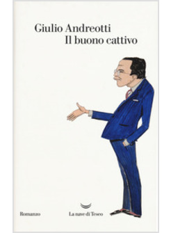 IL BUONO CATTIVO 