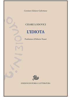 IDIOTA. COMMEDIA IN TRE ATTI (L')
