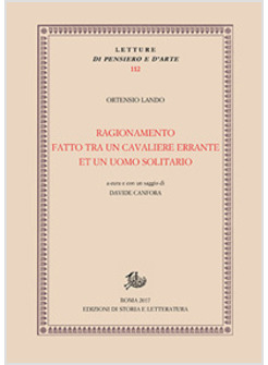 RAGIONAMENTO FATTO TRA UN CAVALIERE ERRANTE ET UN UOMO SOLITARIO