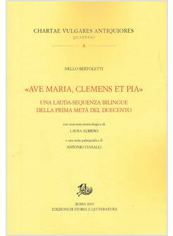 AVE MARIA, CLEMENS ET PIA UNA LAUDA-SEQUENZA BILINGUE