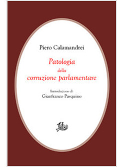 PATOLOGIA DELLA CORRUZIONE PARLAMENTARE