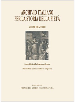 ARCHIVIO ITALIANO PER LA STORIA DELLA PIETA'. EDIZ. ITALIANA E FRANCESE. VOL. 30