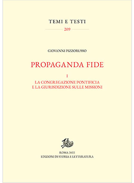 PROPAGANDA FIDE 1 LA CONGREGAZIONE PONTIFICIA E LA GIURISDIZIONE SULLE MISSIONI