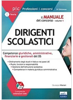 IL MANUALE DEL CONCORSO PER DIRIGENTE SCOLASTICO. VOL. 1