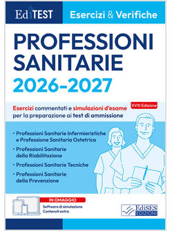 EDITEST. PROFESSIONI SANITARIE 2026: ESERCIZI E VERIFICHE. ESERCIZI COMMENTATI E