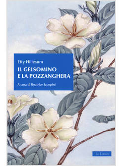 GELSOMINO E LA POZZANGHERA (IL)