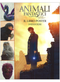 ANIMALI FANTASTICI. 24 POSTER DA STACCARE