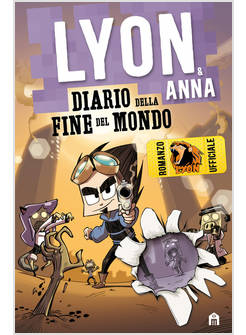 DIARIO DELLA FINE DEL MONDO LYON & ANNA