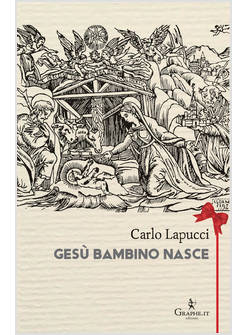 GESU' BAMBINO NASCE POESIA POPOLARE DEL NATALE