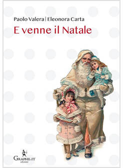 E VENNE IL NATALE