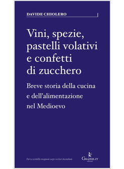 VINI, SPEZIE, PASTELLI VOLATIVI E CONFETTI DI ZUCCHERO 