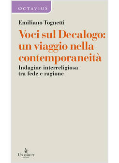 VOCI SUL DECALOGO UN VIAGGIO NELLA CONTEMPORANEITA' 