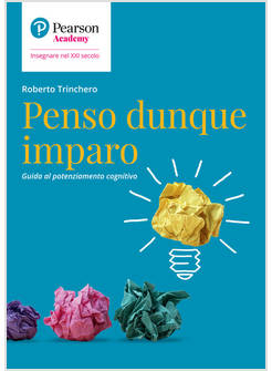 PENSO DUNQUE IMPARO GUIDA AL POTENZIAMENTO COGNITIVO