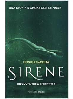 SIRENE. UN'AVVENTURA TERRESTRE