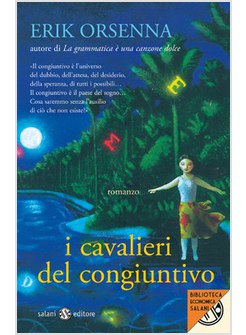 I CAVALIERI DEL CONGIUNTIVO 