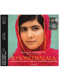 IO SONO MALALA. LETTO DA ALICE PROTTO