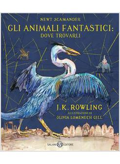 GLI ANIMALI FANTASTICI: E DOVE TROVARLI