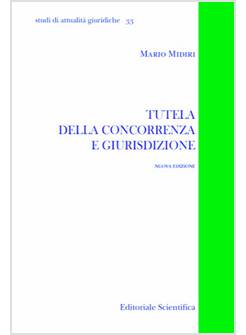 TUTELA DELLA CONCORRENZA E GIURISDIZIONE
