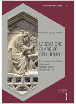 LA STAZIONE DI ARRIVO DELL'UOMO