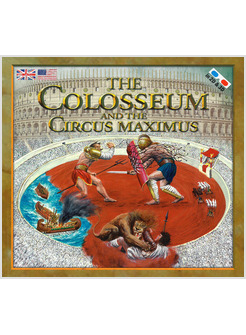COLOSSEUM AND THE CIRCUS MAXIMUS. CON OCCHIALI 3D (THE)