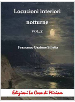 LOCUZIONI INTERIORI NOTTURNE 2