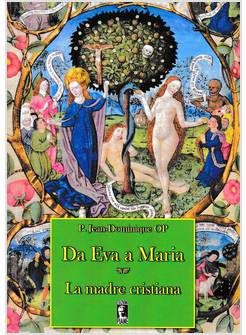 DA EVA A MARIA LA MADRE CRISTIANA
