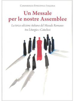UN MESSALE PER LE NOSTRE ASSEMBLEE