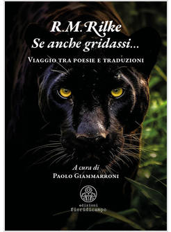 SE ANCHE GRIDASSI... VIAGGIO TRA POESIE E TRADUZIONI