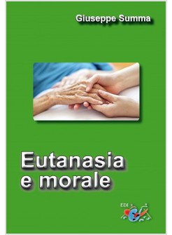 EUTANASIA E MORALE