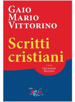 SCRITTI CRISTIANI TESTO LATINO A FRONTE