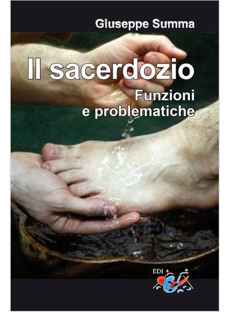 IL SACERDOZIO. FUNZIONI E PROBLEMATICHE