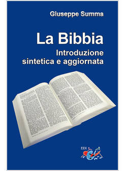 LA BIBBIA INTRODUZIONE SINTETICA E AGGIORNATA