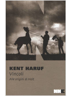 VINCOLI. ALLE ORIGINI DI HOLT