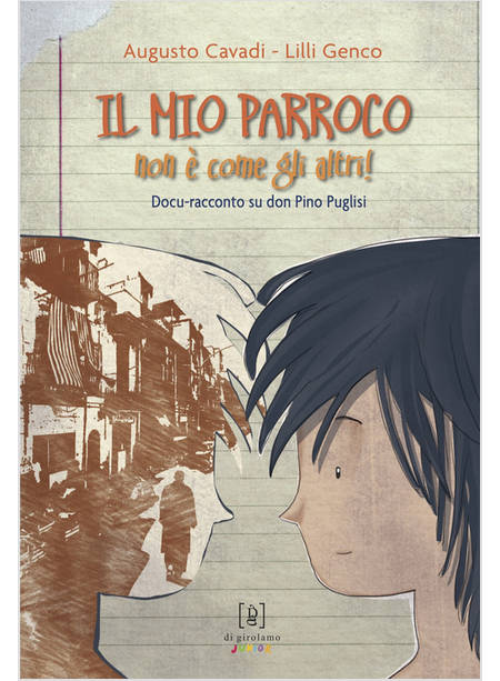 IL MIO PARROCO NON E' COME GLI ALTRI DOCU-RACCONTO SU DON PINO PUGLISI