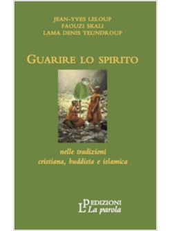 GUARIRE LO SPIRITO