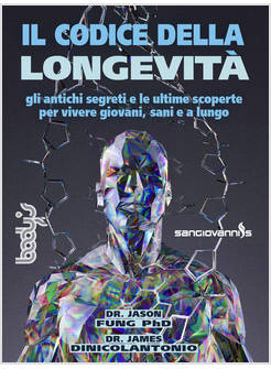 CODICE DELLA LONGEVITA' (IL)