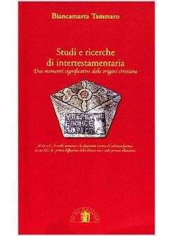 STUDI E RICERCHE DI INTERTESTAMENTARIA