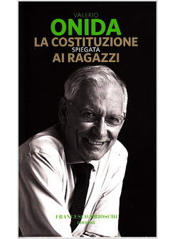 LA COSTITUZIONE SPIEGATA AI RAGAZZI 