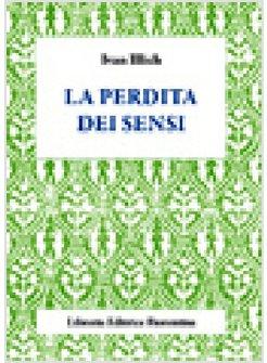 PERDITA DEI SENSI (LA)