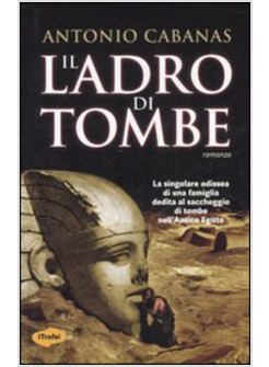 LADRO DI TOMBE (IL)