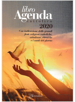LIBRO AGENDA CATTOLICO 2020 CON INDICAZIONI DELLE GRANDI FESTE RELIGIOSE