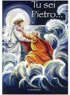 TU SEI PIETRO