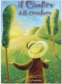 CANTICO DELLE CREATURE (IL)