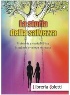 LA STORIA DELLA SALVEZZA