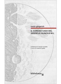 CURIOSO CASO DEL SIDEREUS NUNCIUS M-L (IL)