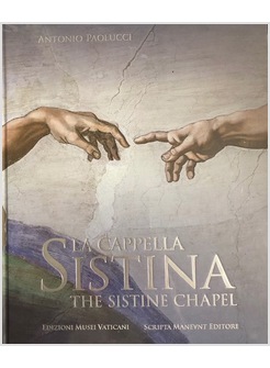 LA CAPPELLA SISTINA. EDIZ. ITALIANA E INGLESE 